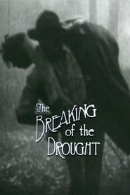 The Breaking of the Drought' Poster