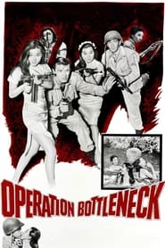 Operation Bottleneck' Poster