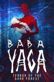 Baba Yaga Terror of the Dark Forest' Poster