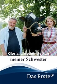 Gloria die schnste Kuh meiner Schwester' Poster