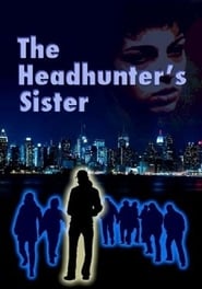 The Headhunters Sister' Poster