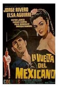 La vuelta del Mexicano' Poster