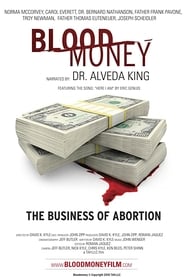 Blood Money The Business of Abortion' Poster