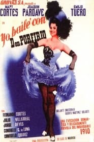Yo bail con Don Porfirio' Poster