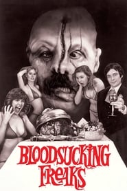 Bloodsucking Freaks' Poster