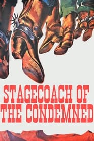 Stagecoach of the Condemned' Poster