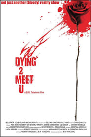 Dying 2 Meet U' Poster