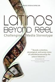 Latinos Beyond Reel' Poster