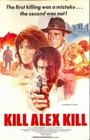 Kill Alex Kill' Poster