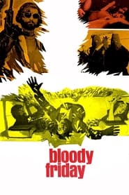Bloody Friday' Poster