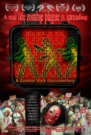 Dead Meat Walking A Zombie Walk Documentary' Poster