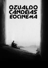Ozualdo Candeias and the Cinema' Poster