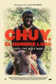 Chuy The Wolf Man' Poster