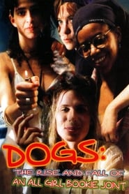 Dogs The Rise and Fall of an AllGirl Bookie Joint' Poster