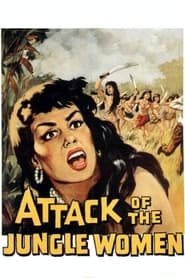 Attack of the Jungle Women' Poster