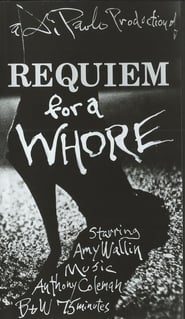 Requiem for a Whore' Poster