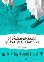 Pernamcubans  The Caribbean That Unites Us' Poster