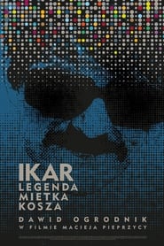 Icarus The Legend of Mietek Kosz' Poster