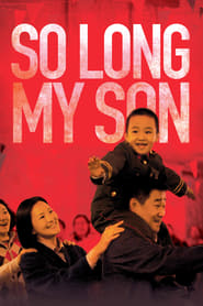 So Long My Son' Poster