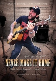Never Make It Home' Poster