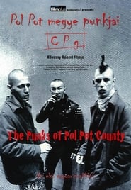The Punks of Pol Pot County' Poster