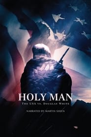 Holy Man The USA vs Douglas White' Poster