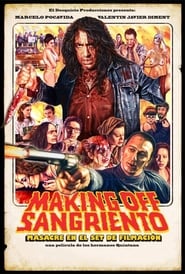 Making Off Sangriento Masacre en el Set de Filmacin' Poster