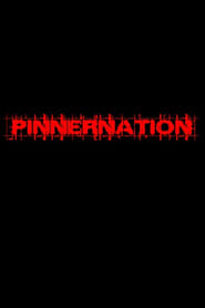 Pinnernation The Movie' Poster