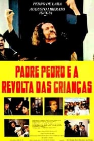Father Pedro and the Revolt of the Children' Poster