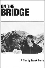 On The Bridge' Poster
