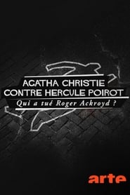 Agatha Christie contre Hercule Poirot qui a tu Roger Ackroyd' Poster