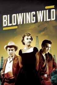 Blowing Wild' Poster