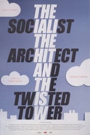 The Socialist the Architect and the Twisted Tower' Poster