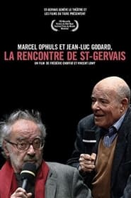 Marcel Ophuls et JeanLuc Godard La rencontre de StGervais' Poster