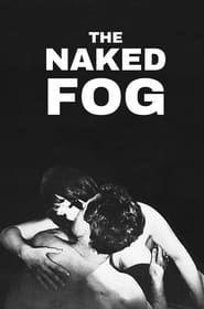 The Naked Fog' Poster