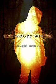 The Woods Within' Poster