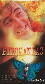 Pyromaniac' Poster
