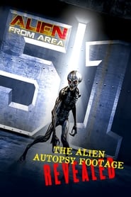 Alien from Area 51 The Alien Autopsy Footage Revealed' Poster