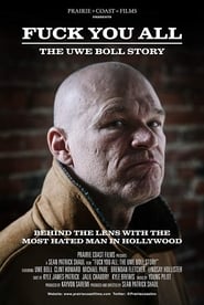 Fuck You All The Uwe Boll Story' Poster
