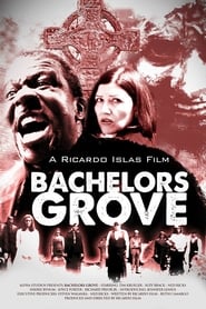 Bachelors Grove' Poster