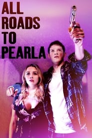 All Roads to Pearla' Poster