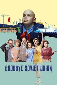 Goodbye Soviet Union' Poster
