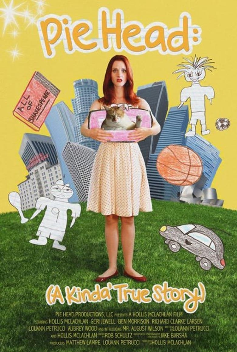 Pie Head: A Kinda' True Story Poster