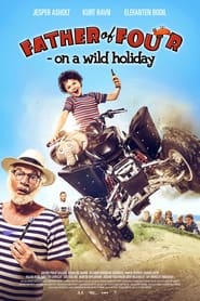 Father of Four Wild Holiday' Poster