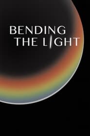 Bending the Light' Poster