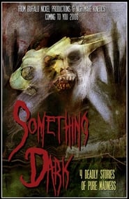 Something Dark' Poster