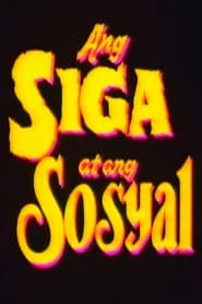 Ang Siga At Ang Sosyal' Poster