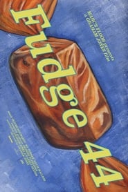 Fudge 44' Poster