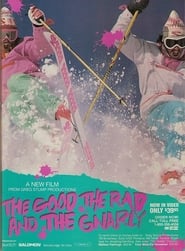 The Good the Rad and the Gnarly' Poster