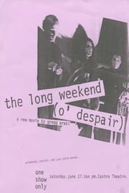 The Long Weekend O Despair' Poster